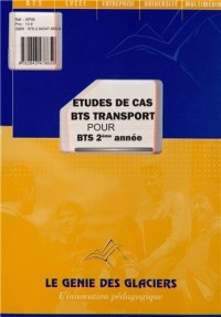 Etudes de cas BTS Transport pour BTS 2e année