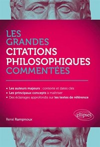 Les Grandes Citations Philosophiques Commentées