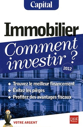 Immobilier, comment investir ?