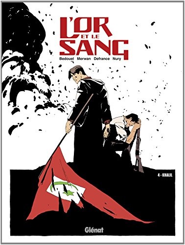 L'Or et le sang - Tome 04: Khalil
