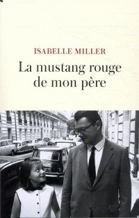 La mustang rouge de mon père
