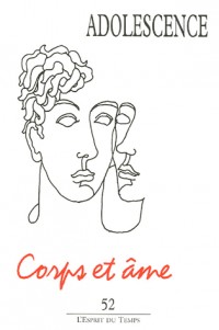 Adolescence, N° 52 : Corps et âme