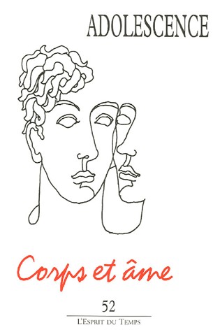 Adolescence, N° 52 : Corps et âme