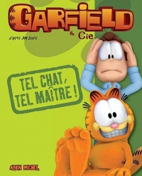 Garfield & Cie : Tel Chat, tel maître !