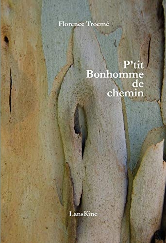 P'tit Bonhomme de chemin