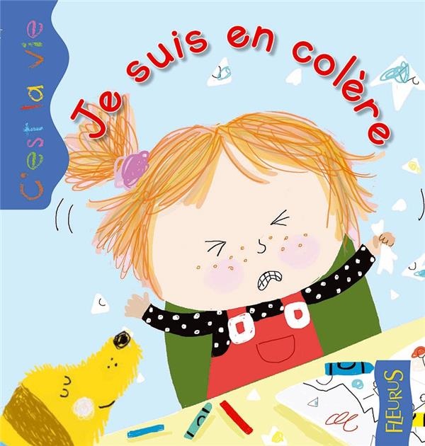 C'est la vie : Je suis en colère