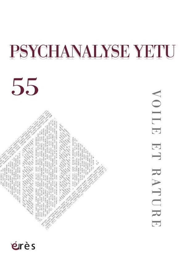 Psychanalyse y es tu 55 - Voile et rature