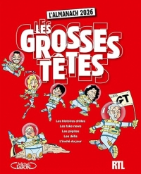 L'almanach des Grosses Têtes 2026
