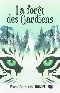 La forêt des Gardiens