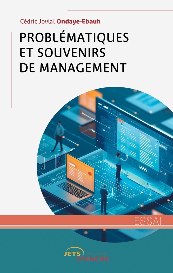 Problématiques et souvenirs de management