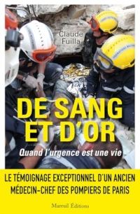 De sang et d'or - Quand l'urgence est une vie