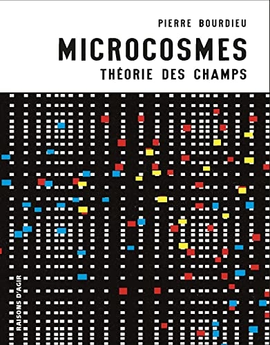 Microcosmes. theorie des champs