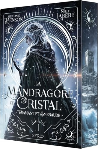 La Mandragore de cristal - Tome 1 : Diamant et émeraude