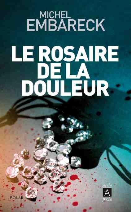 LE ROSAIRE DE LA DOULEUR