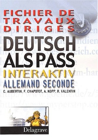 Allemand 2nde Deutsch als pass interaktiv. Fichier de travaux dirigés