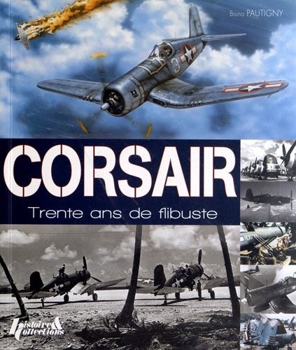 Corsair, trente ans de flibuste