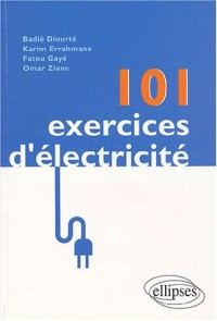 101 exercices d'électricité