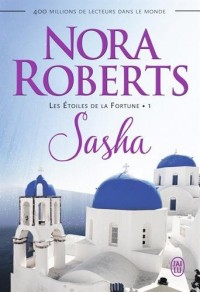 Les Etoiles de la Fortune, Tome 1 : Sasha