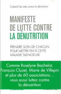 Manifeste de lutte contre la dénutrition : Prendre soin de chacun pour mettre fin à cette maladie silencieuse