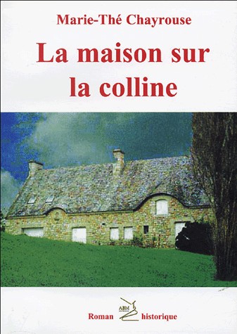La maison sur la colline