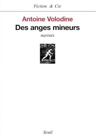 Des anges mineurs. Narrats