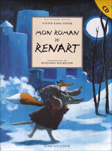 Mon roman de Renart (1CD audio)