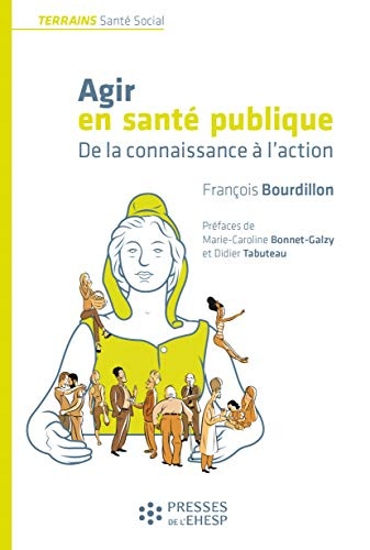 Agir en santé publique : De la connaissance à l'action