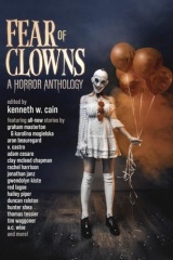 Fear of Clowns A Horror Anthology: Coulrophobia Stories