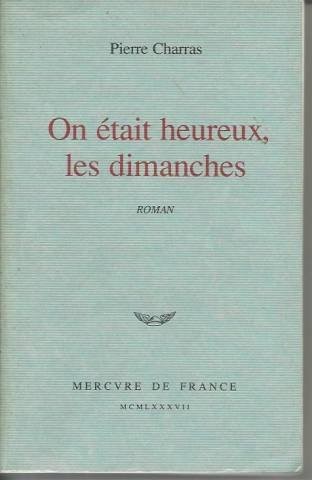 On était heureux, les dimanches