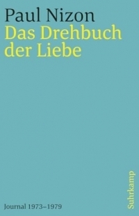 Das Drehbuch der Liebe: Journal 1973-1979
