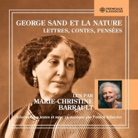 George Sand et la nature: Lettres, contes, pensées