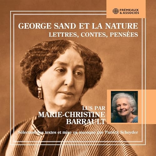 George Sand et la nature: Lettres, contes, pensées