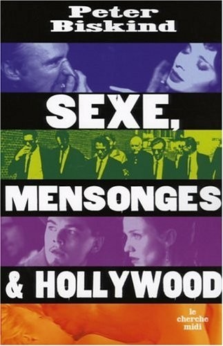Sexe, mensonges et Hollywood