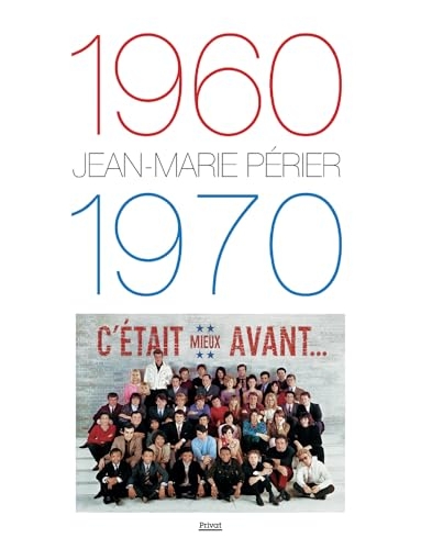 1960-1970 Jean-Marie Périer: Nouvelle édition augmentée