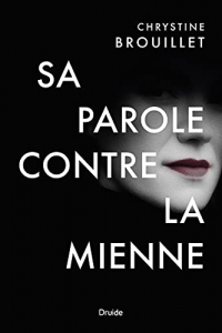 Sa parole contre la mienne