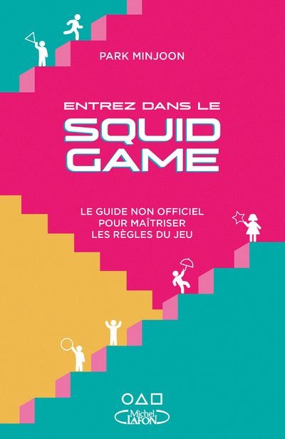 Entrez dans le Squid Game