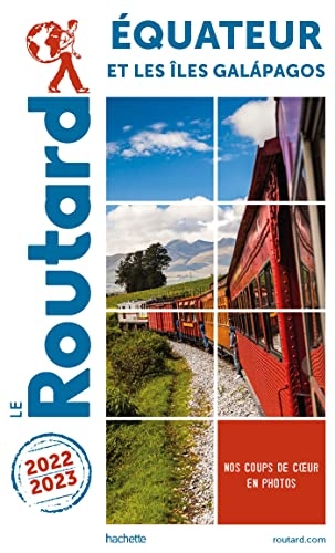 Guide du Routard Equateur et Galapagos 2022/23