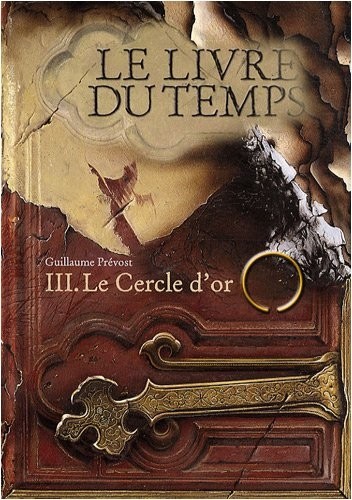 Le livre du temps, tome 3 : le cercle