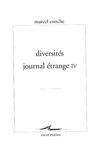 Diversités - Journal étrange IV