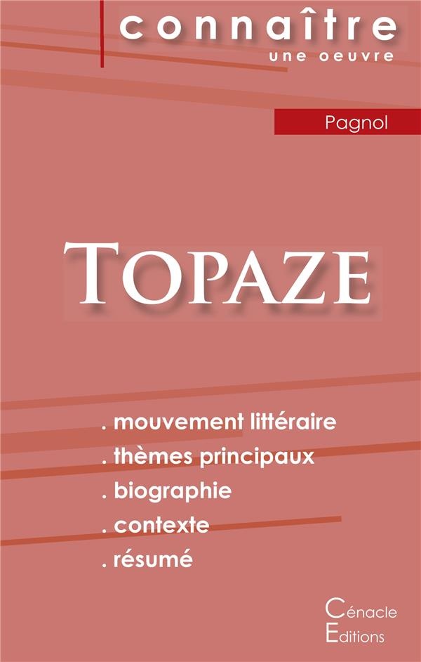 Fiche de lecture Topaze (Analyse littéraire de référence et résumé complet)