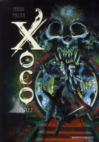 Xoco : Cycle 2