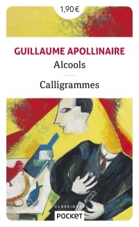 Alcools suivis de Calligrammes