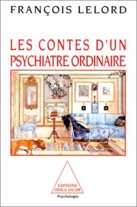 Les contes d'un psychiatre ordinaire