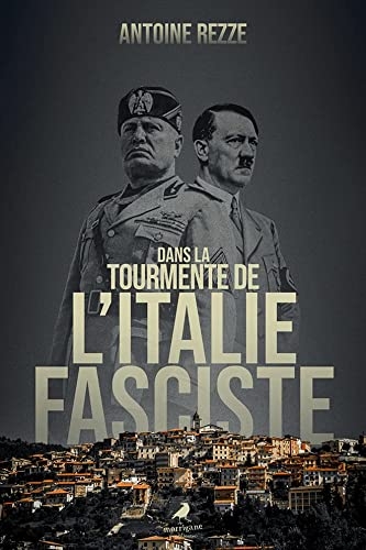 Dans la tourmente de l'italie fasciste