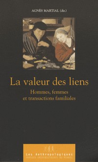 La valeur des liens : Hommes, femmes, et transactions familiales