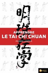 Apprendre le tai chi chuan - Livre + DVD