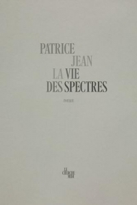 La vie des spectres