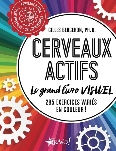Cerveaux actifs - Le grand livre visuel