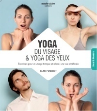 Yoga du visage et yoga des yeux