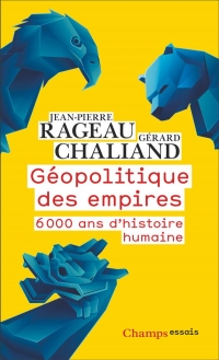 Géopolitique des empires: des pharaons à l'imperium américain